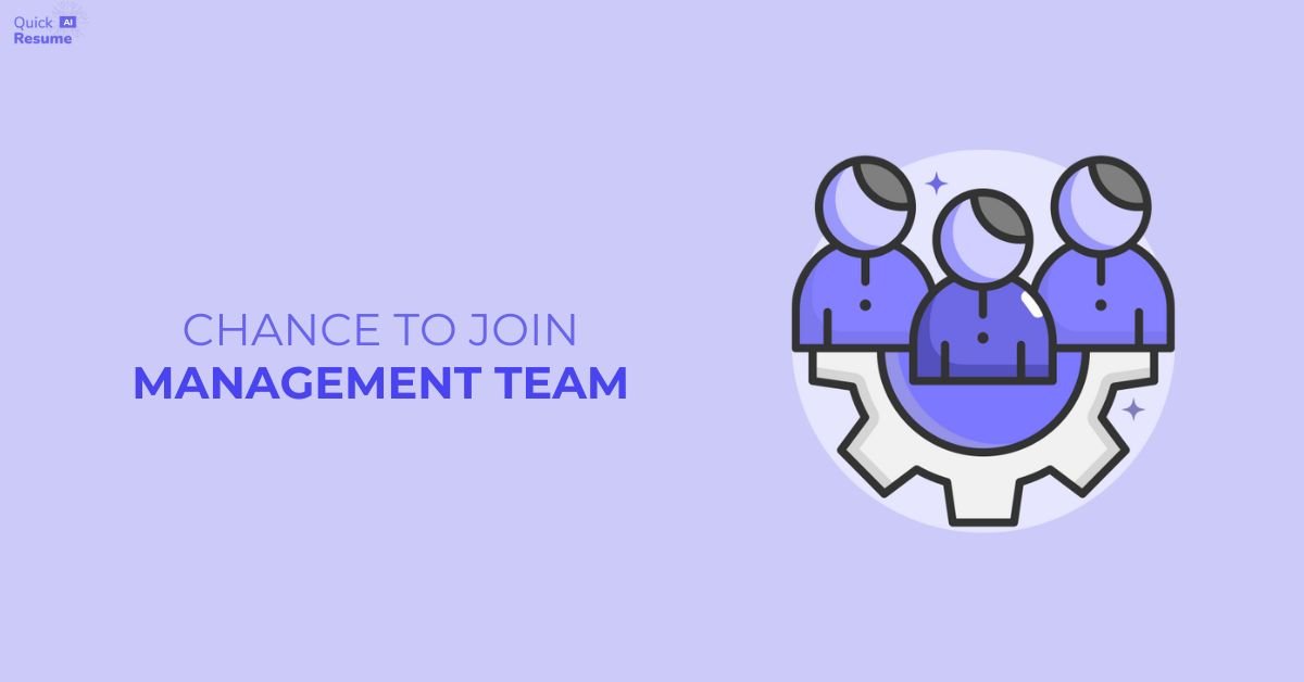 Chance To Join Management Team